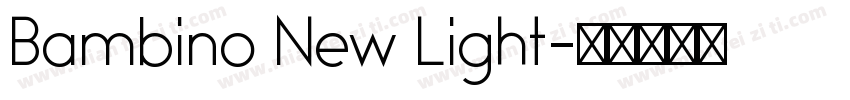 Bambino New Light字体转换